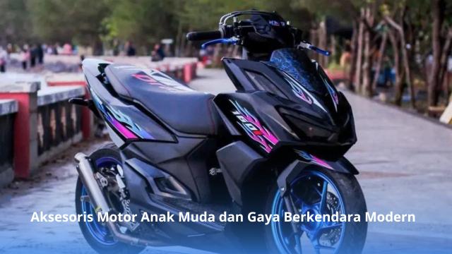Aksesoris Motor