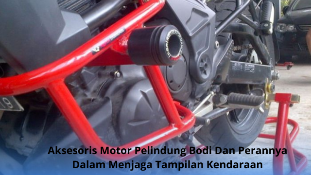 Aksesoris Motor Pelindung Bodi