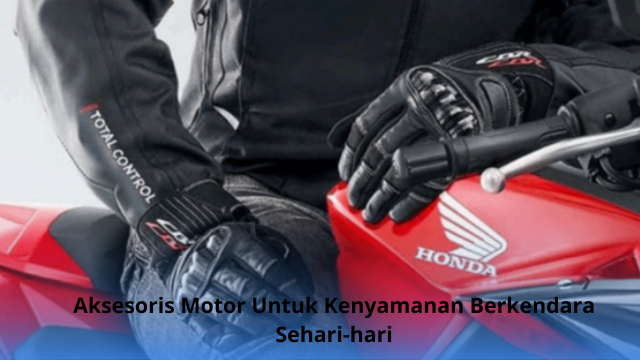 Aksesoris Motor