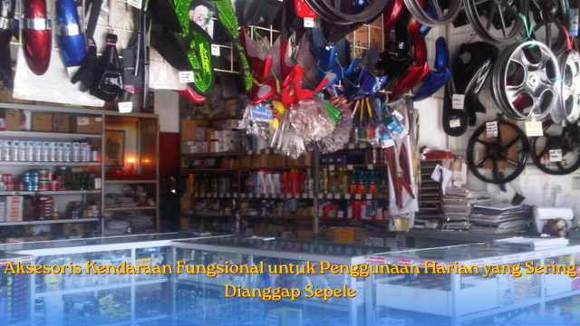 Aksesoris Kendaraan Fungsional
