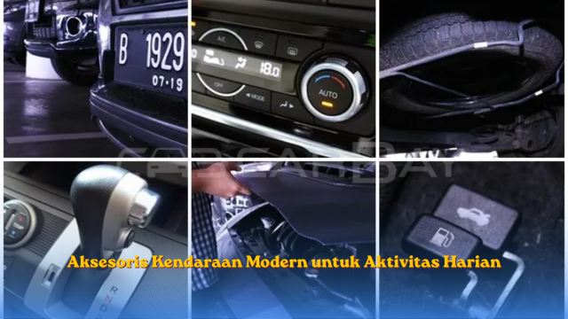 Aksesoris Kendaraan Modern