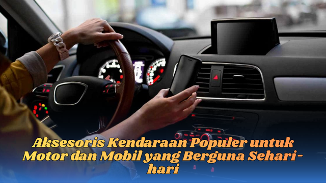 Aksesoris Kendaraan Populer